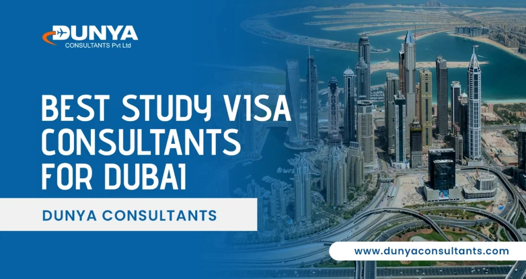 Best Study Visa Consultants for Dubai