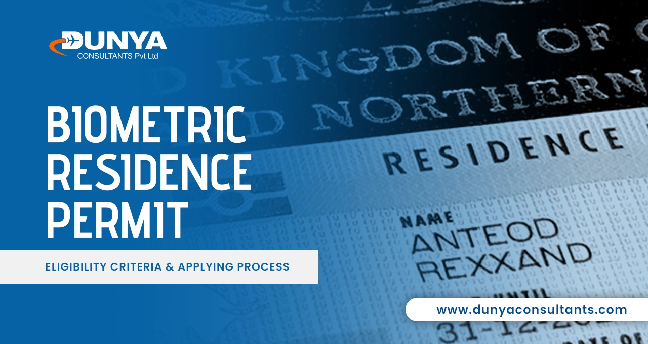 Biometric Residence Permit – Eligibility Criteria & Applying Process