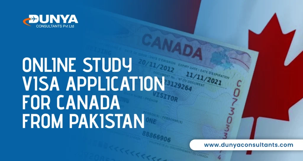 Online Study Visa Application for Canada from Pakistan