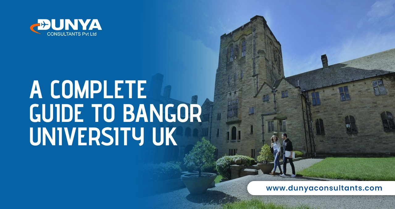 Complete Guide to Bangor University UK