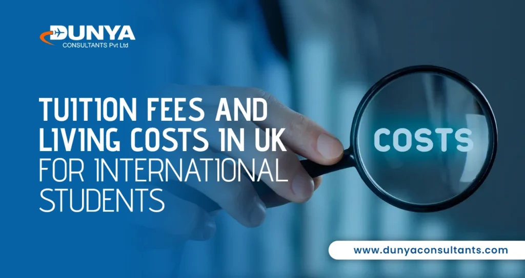 Tuition Fees and Living Costs in UK for International Students