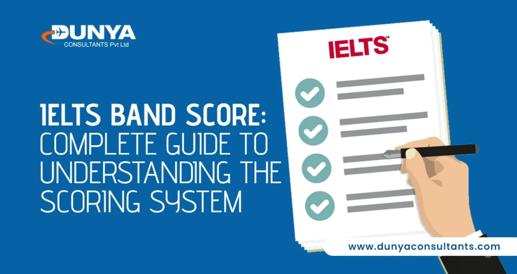 IELTS Band Score Complete Guide to Understanding the Scoring System