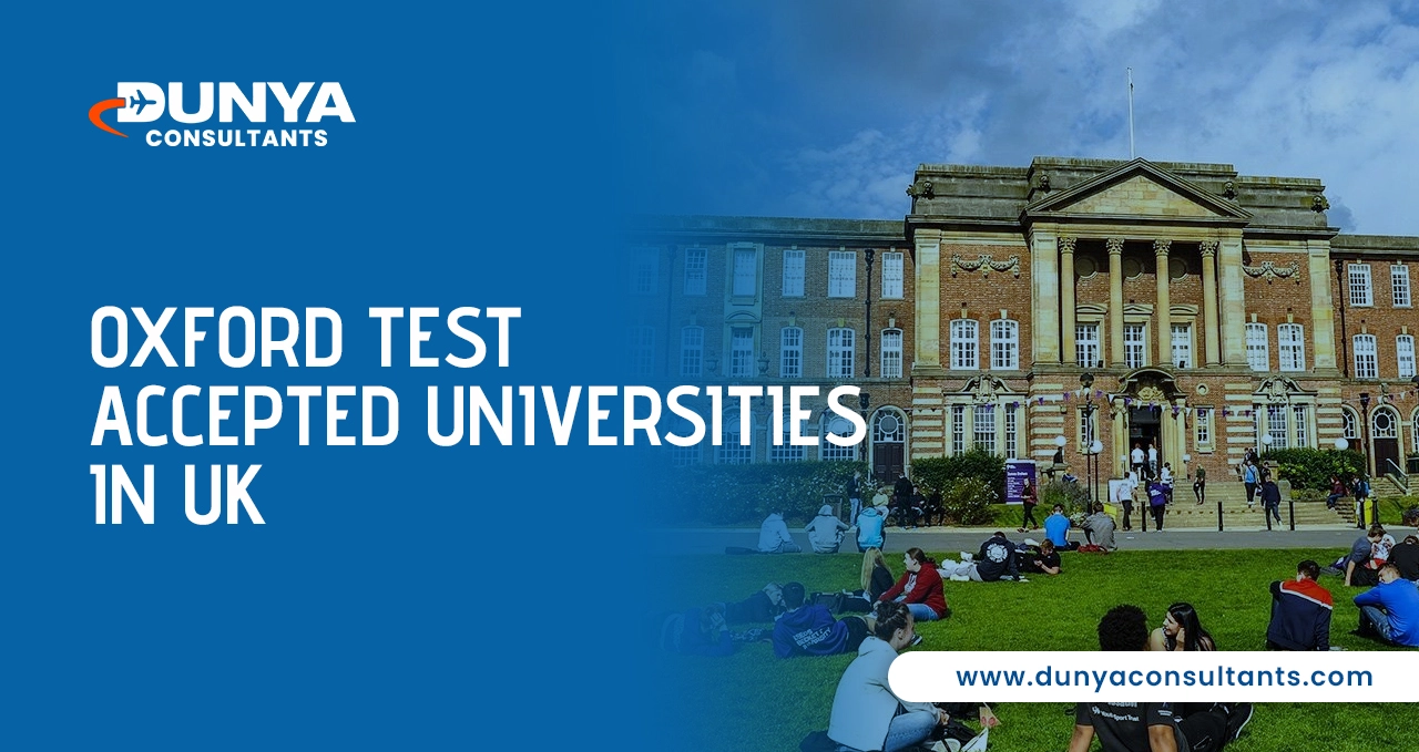 Oxford Test Accepted Universities in UK