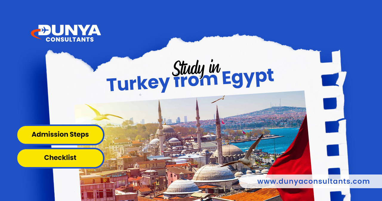 Study in Turkey from Egypt: Admission Steps + Checklist